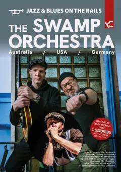 Jazz & Blues on the Rails 25/26 - The SWAMP ORCHESTRA (Australia, USA & Germany)