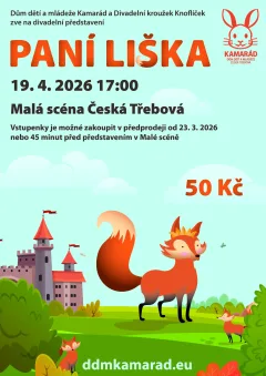 DDM Kamarád a Divadelní kroužek Knoflíček: Paní Liška