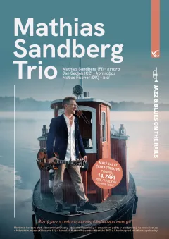 Jazz & Blues on the Rails 2026/2027 - Mathias Sandberg Trio (FIN/CZE/DNK)